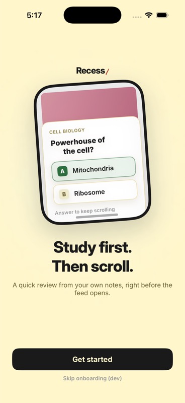 Recess onboarding screen showing a study-gate quiz question before the feed unlocks